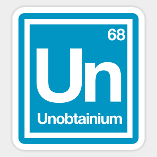 Unobtanium Sticker